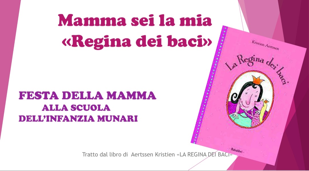 ESPERIENZA DIDATTICA - Mamma sei la mia «Regina dei baci» - ISTITUTO  COMPRENSIVO CASSANO MAGNAGO 2